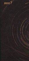 Distractions - Zero 7 - Labyrint Topp 20 - Topplistan som presenterar din favoritmusik